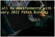 Patching all my environments with the January 2022 Patch Bundle